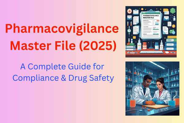 Pharmacovigilance Master File