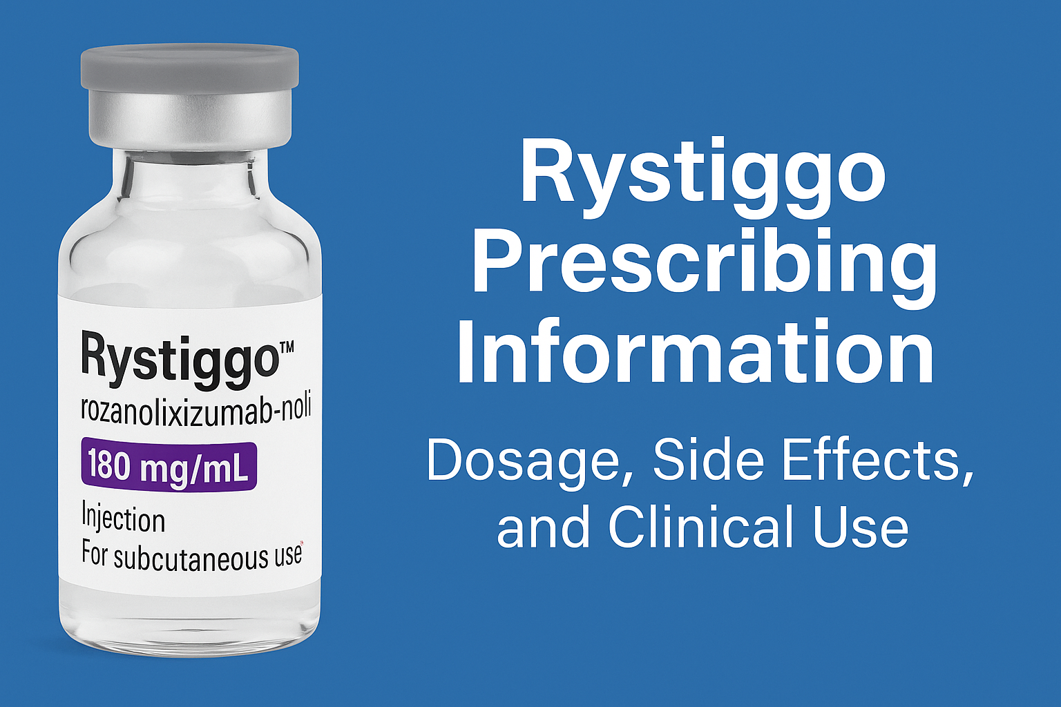 Rystiggo Prescribing Information